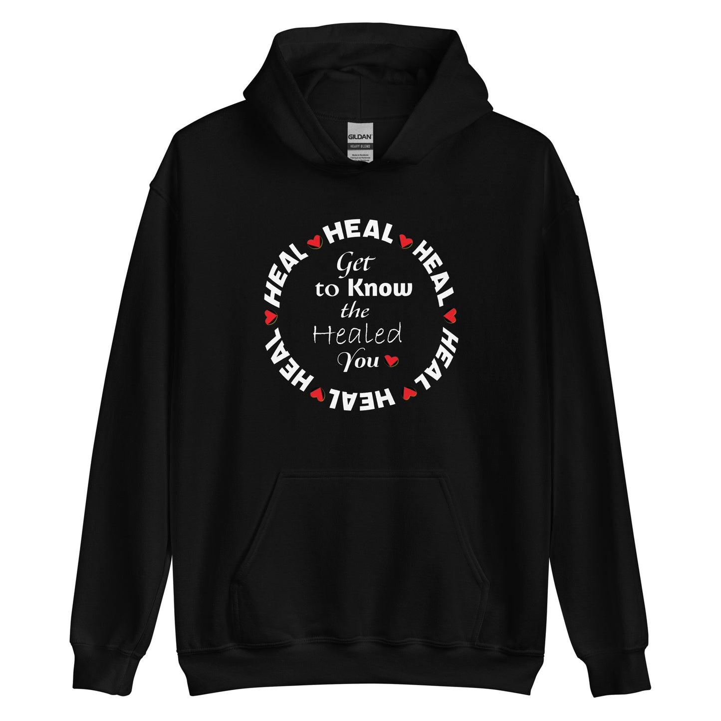 H.E.A.L. Get to know the Healed You Unisex Hoodie