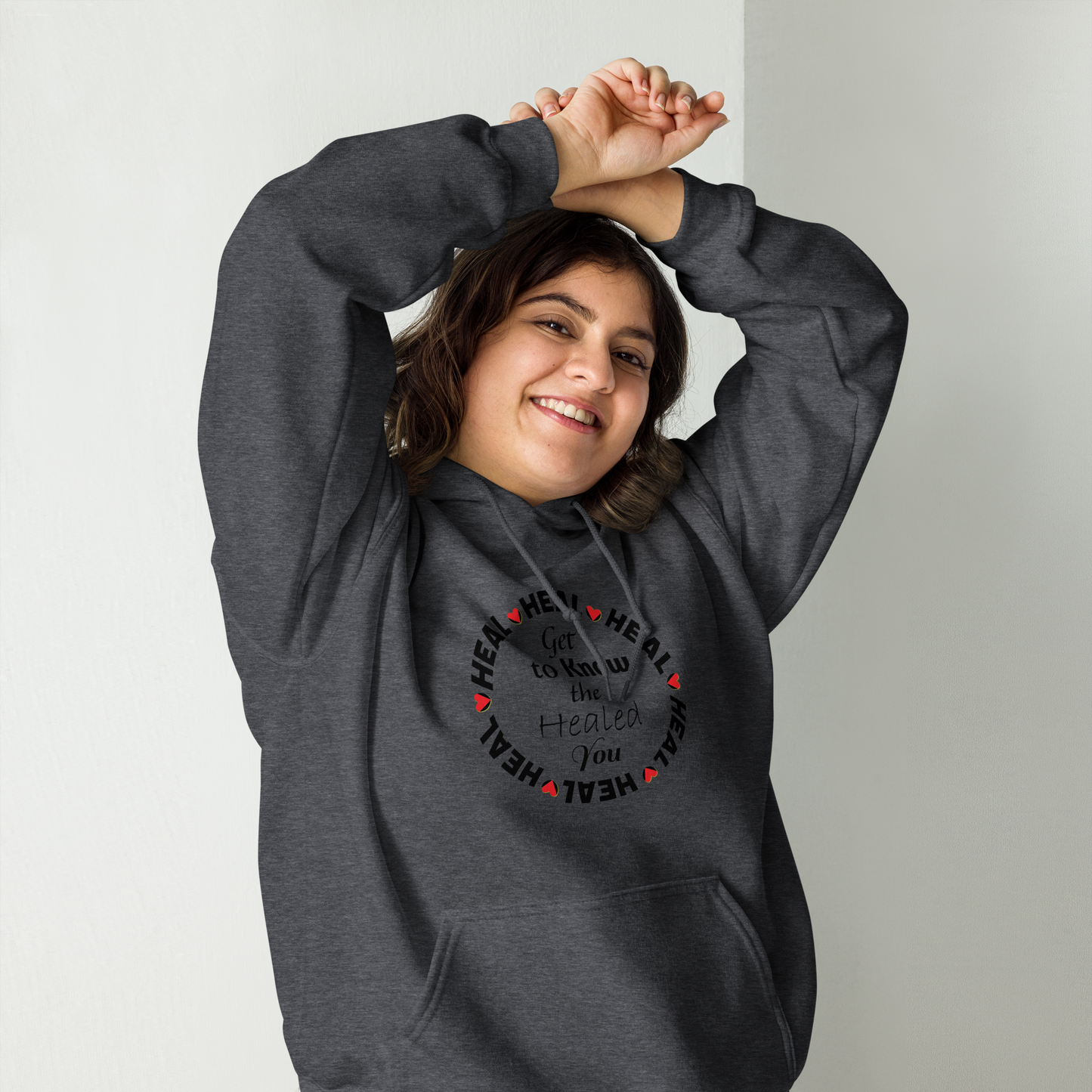 H.E.A.L. Get to know the Healed You Unisex Hoodie