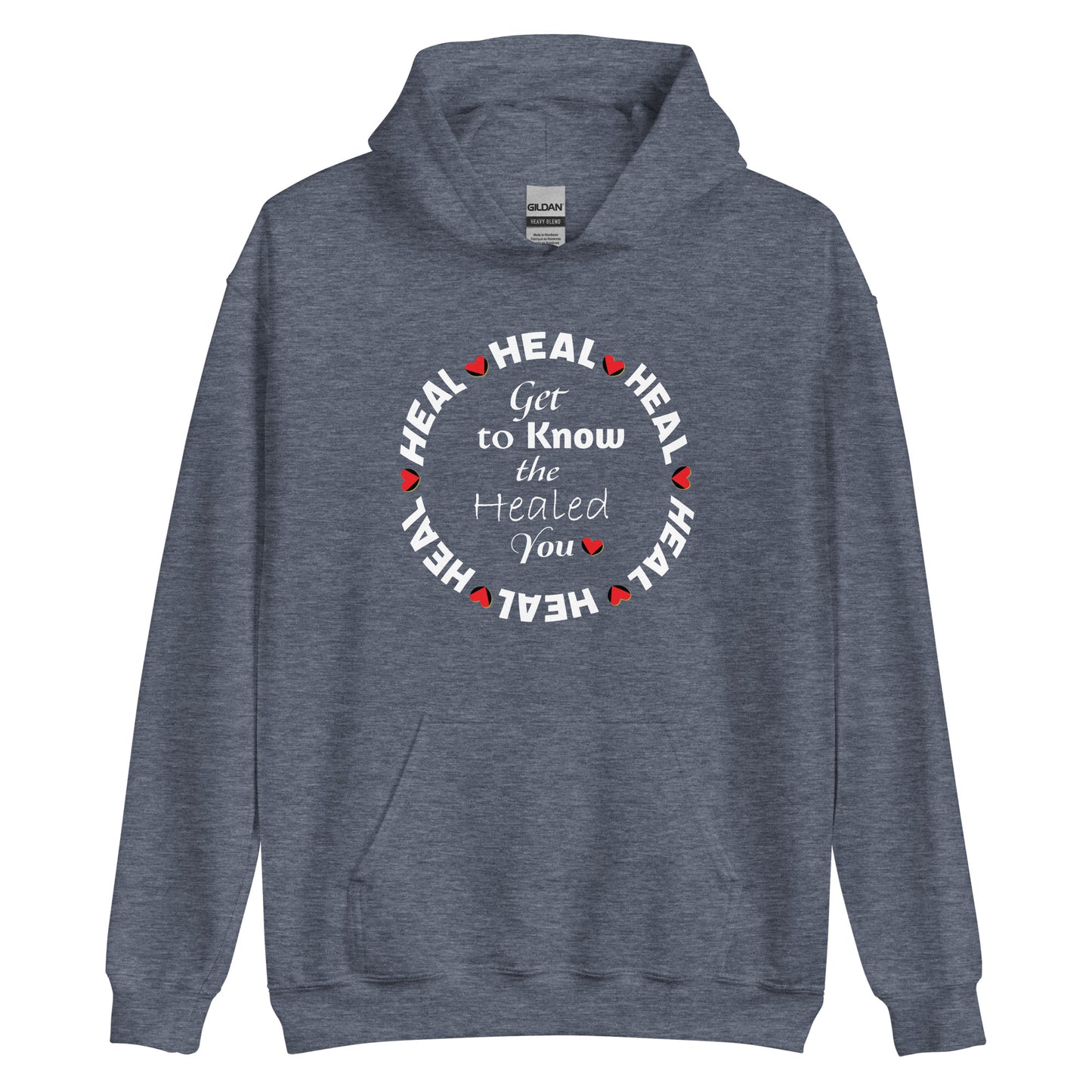 H.E.A.L. Get to know the Healed You Unisex Hoodie