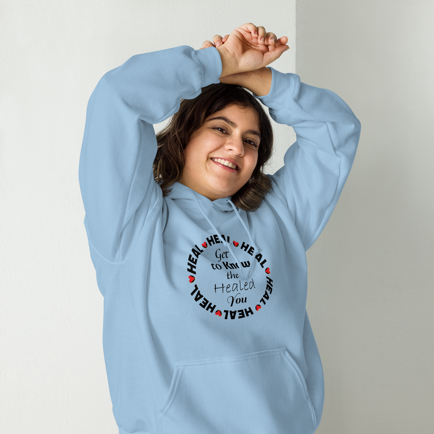 H.E.A.L. Get to know the Healed You Unisex Hoodie