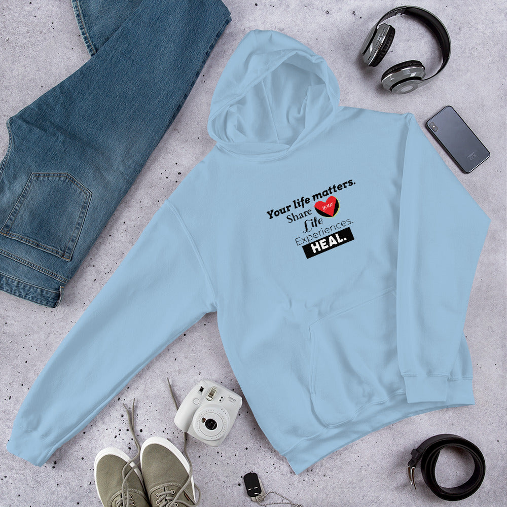 Your Life Matters Unisex Hoodie
