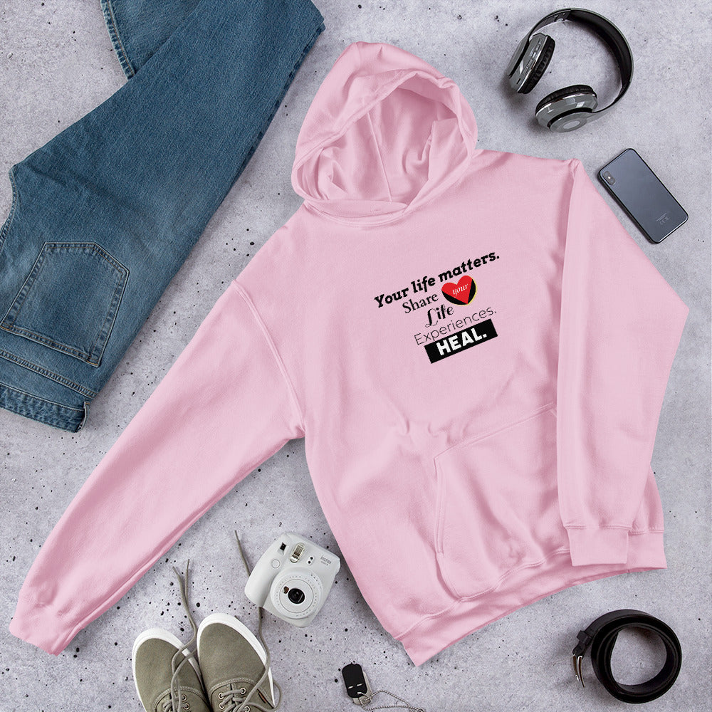 Your Life Matters Unisex Hoodie